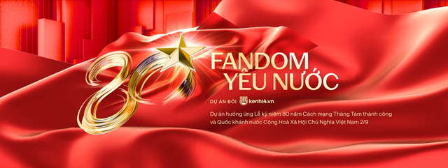 Hình ảnh dự án Fandom Yêu Nước kỷ niệm 80 năm Cách mạng Tháng Tám